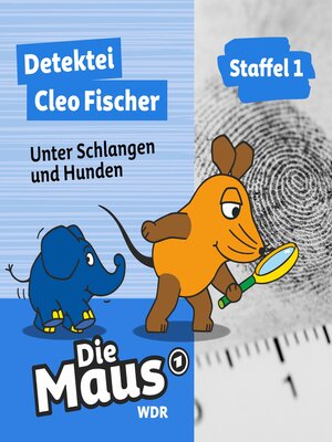 cover image of Die Maus, Detektei Cleo Fischer, Folge 10